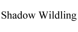 SHADOW WILDLING trademark