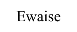 EWAISE trademark