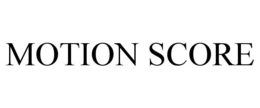 MOTION SCORE trademark