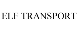 ELF TRANSPORT trademark