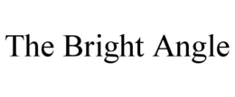 THE BRIGHT ANGLE trademark