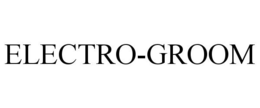 ELECTRO-GROOM trademark