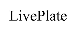 LIVEPLATE trademark