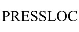 PRESSLOC trademark