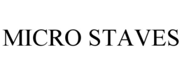 MICRO STAVES trademark