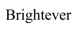 BRIGHTEVER trademark