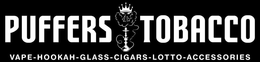 PUFFERS TOBACCO VAPE-HOOKAH-GLASS-CIGARS-LOTTO-ACCESSORIES trademark