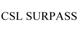 CSL SURPASS trademark