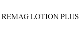 REMAG LOTION PLUS trademark