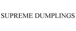 SUPREME DUMPLINGS trademark
