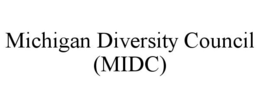 MICHIGAN DIVERSITY COUNCIL (MIDC) trademark