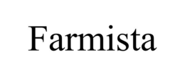 FARMISTA trademark