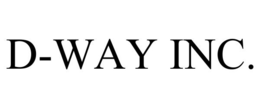 D-WAY INC. trademark