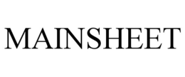 MAINSHEET trademark