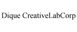DIQUE CREATIVELABCORP trademark