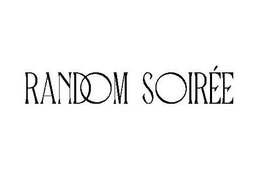 RANDOM SOIRÉE trademark
