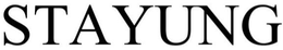 STAYUNG trademark