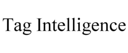TAG INTELLIGENCE trademark
