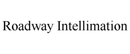 ROADWAY INTELLIMATION trademark