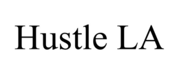 HUSTLE LA trademark