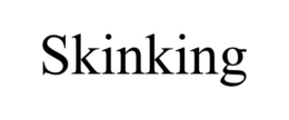SKINKING trademark