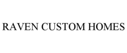 RAVEN CUSTOM HOMES trademark
