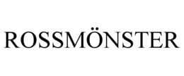 ROSSMÖNSTER trademark
