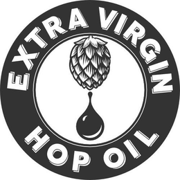 EXTRA VIRGIN HOP OIL trademark