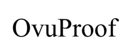 OVUPROOF trademark