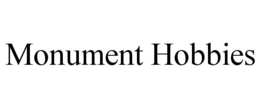 MONUMENT HOBBIES trademark