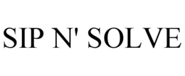 SIP N' SOLVE trademark