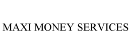 MAXI MONEY SERVICES trademark