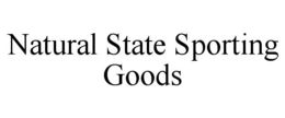 NATURAL STATE SPORTING GOODS trademark