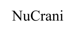 NUCRANI trademark