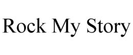 ROCK MY STORY trademark