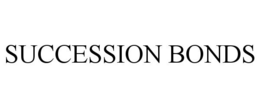 SUCCESSION BONDS trademark