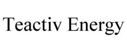 TEACTIV ENERGY trademark