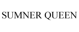 SUMNER QUEEN trademark
