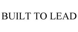 BUILT TO LEAD trademark