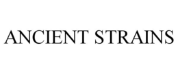 ANCIENT STRAINS trademark
