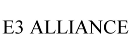 E3 ALLIANCE trademark