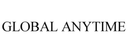 GLOBAL ANYTIME trademark