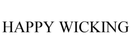 HAPPY WICKING trademark