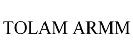TOLAM ARMM trademark