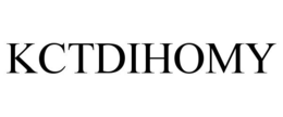 KCTDIHOMY trademark