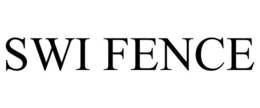 SWI FENCE trademark