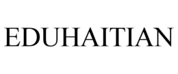 EDUHAITIAN trademark