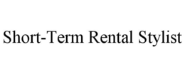 SHORT-TERM RENTAL STYLIST trademark