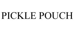 PICKLE POUCH trademark