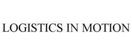 LOGISTICS IN MOTION trademark
